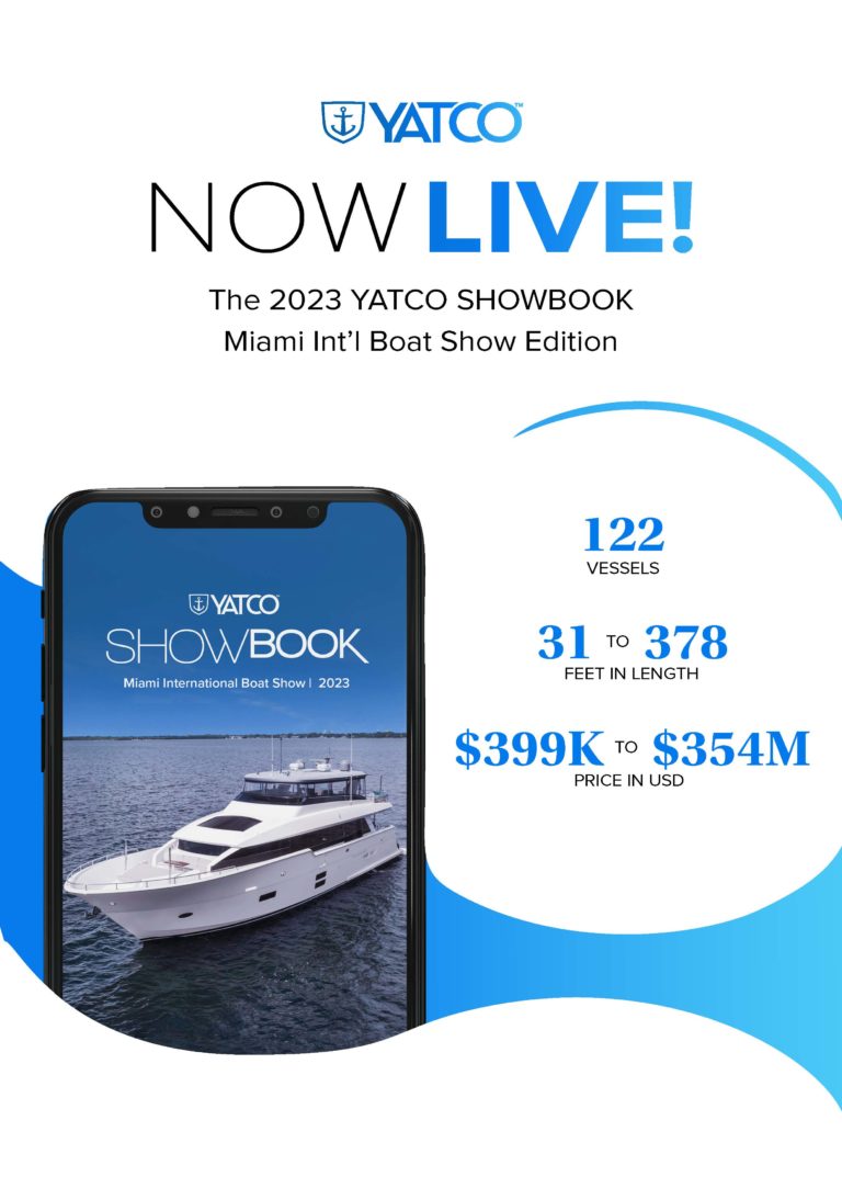 The Miami International Boat Show is fast approaching, and YATCO can now reveal the exclusive edition of its Miami YATCO SHOWBOOK. Read more.