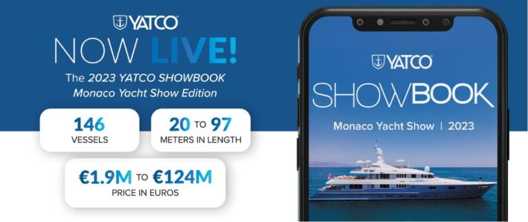 This year’s YATCO SHOWBOOK includes 65 yachts for sale, 31 yachts for charter and 50 new builds at the 2023 Monaco Yacht Show.