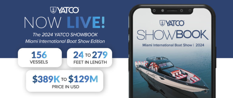 This year’s YATCO SHOWBOOK includes 106 yachts for sale, 4 yachts for charter and 46 new builds at the 2024 Miami International Boat Show.