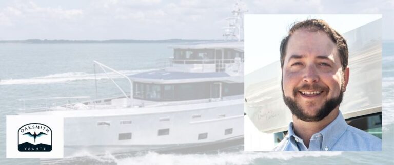 Meet Benjamin Oaksmith, Principal and Founder of Oaksmith Yachts, as he shares his career in the yacht industry.